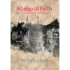 A Leap of Faith: The Men and Women Who Served Post 9/11 - Hardcover