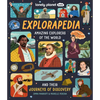 Lonely Planet Kids Explorapedia: Meet the World's Greatest Explorers Step Back in Time & Learn about Their Incredible Travels Bursting with Amazing Il - Hardcover