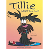 Tillie What I'm a Dog? - Hardcover