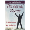 An Invitation to Personal Peace;Guidelines To Help You Move Further Along Your Path - Paperback