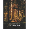 Scary Stories To Tell In The Dark: The Red Room, The Terrible Old Man, Don't Think About It - Paperback