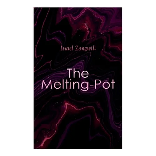 The Melting-Pot - Paperback