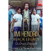 Jimi Hendrix Black Legacy: (A Dream Deferred) - Paperback