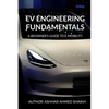 EV Engineering Fundamentals - Paperback