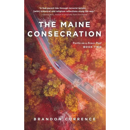 The Maine Consecration - Hardcover