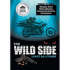 The Wild Side: True Story. Betrayal. Grief. Meth-addiction. Paranormal Activity. Redemption. - Paperback