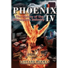 Phoenix IV: The History of the Videogame Industry - Hardcover