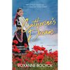 Catherine's Dream: A Story of Spirit and Courage - Paperback
