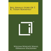 Bill Sewalls Story of T. R., Teddy Roosevelt - Paperback