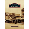 Madera, California - Hardcover