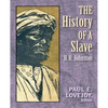 The history of a slave (1889) (Original Version) - Paperback