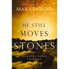 The He Still Moves Stones: Everyone Needs a Miracle - Paperback