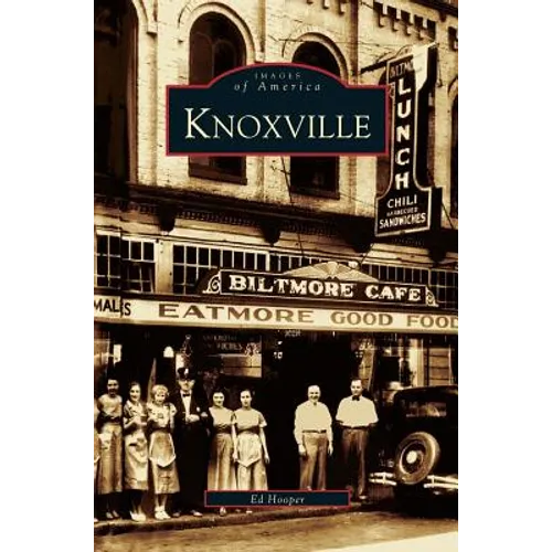 Knoxville - Hardcover