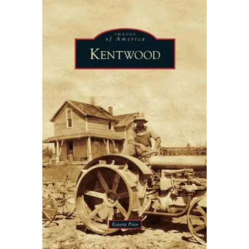 Kentwood - Hardcover