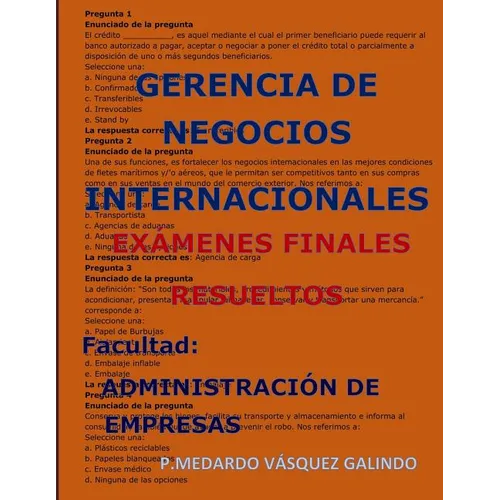 Gerencia de Negocios Internacionales-Exámenes Finales Resueltos: Facultad: Administración de Empresas - Paperback