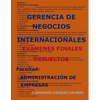 Gerencia de Negocios Internacionales-Exámenes Finales Resueltos: Facultad: Administración de Empresas - Paperback