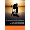 We Codependent Men - We Mute Coyotes: Hope, Inspiration, and Healing for Men Living with Addicted People - Paperback
