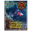 Cavern and Cave Diver Workbook - Paperback