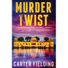 Murder with a Twist: A Blake Sisters Travel Mystery - Paperback