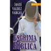 El Esgrima B��blica - Paperback