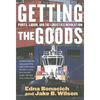Getting the Goods: Ports, Labor, and the Logistics Revolution - Paperback