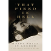That Fiend in Hell: Soapy Smith in Legend - Paperback