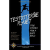 Testosterone Planet: True Stories from a Man's World - Paperback
