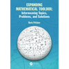 Expanding Mathematical Toolbox: Interweaving Topics, Problems, and Solutions - Paperback
