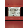 Lethal Theater - Paperback