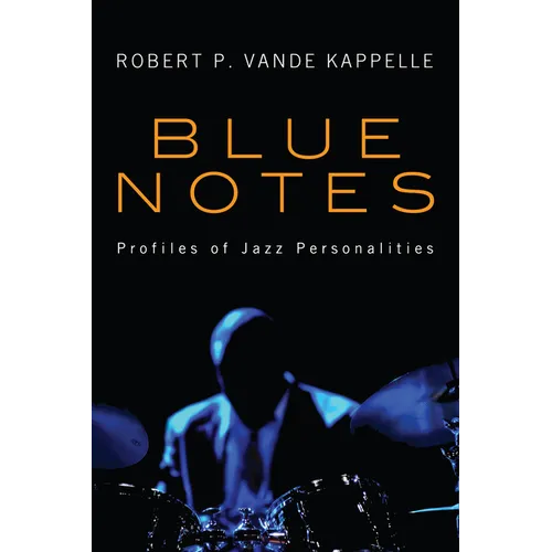 Blue Notes: Profiles of Jazz Personalities - Paperback