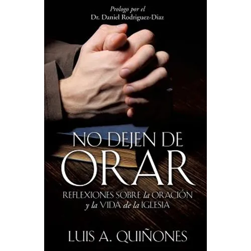 No dejen de orar - Paperback