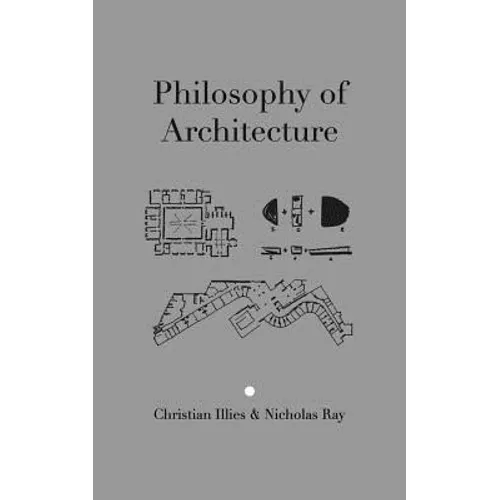 Philosophy of Architecture - Paperback