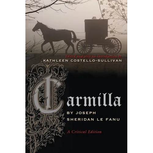 Carmilla: A Critical Edition - Paperback