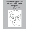 Neurobiology of Fear, Anxiety and other Emotions - Paperback