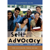 Self-Advocacy: The Ultimate Teen Guide - Hardcover