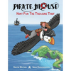 Pirate Mouse - Hunt For The Treasure Thief - Paperback