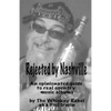 Rejected By Nashville - Paperback