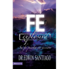 En Fe Explosiva: Su Fe Puesta En Acci��n - Paperback