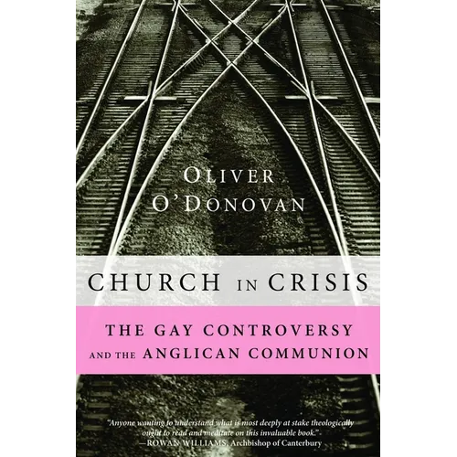 Church in Crisis: The Gay Controversy and the Anglican Communion - Paperback