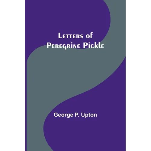 Letters of Peregrine Pickle - Paperback