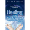 Healing with Energy: The Definitive Guide to Hands-On Techniques from a Master - Paperback