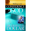 Walking in the Confidence of God in Troubled Times - Paperback