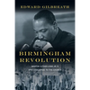 Birmingham Revolution: Martin Luther King Jr.'s Epic Challenge to the Church - Paperback