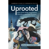 Uprooted - Hardcover