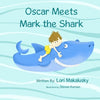 Oscar Meets Mark the Shark - Paperback