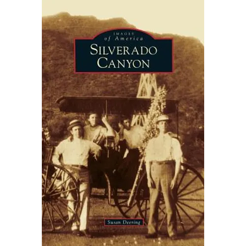 Silverado Canyon - Hardcover