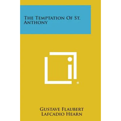 The Temptation of St. Anthony - Paperback