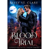 Blood Trial: Supernatural Battle - Hardcover