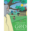 Our Father: Inspiration of God - Hardcover