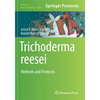 Trichoderma Reesei: Methods and Protocols - Paperback